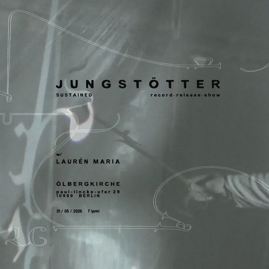 Jungstötter - Sustained - Record Release Show - with Laurén Maria