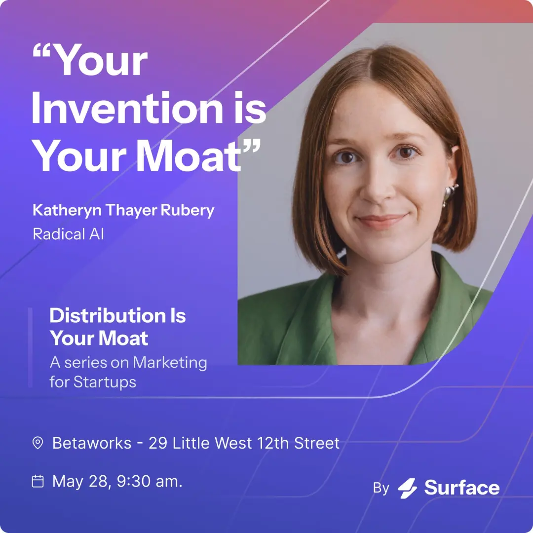 Distribution Is Your Moat ft. Katheryn Thayer Rubery