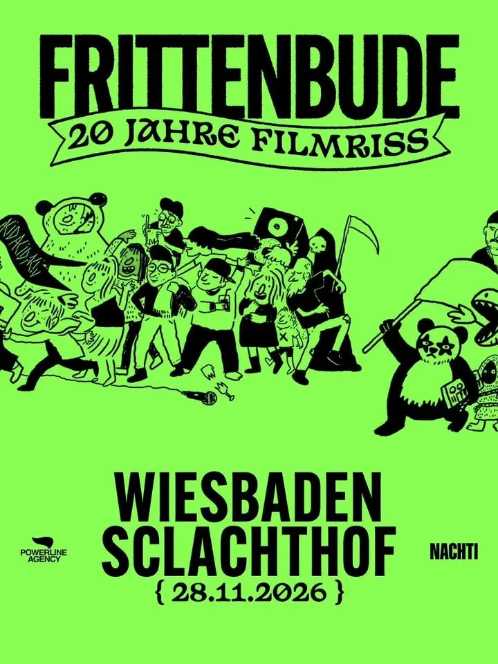 FRITTENBUDE • 20 Jahre Filmriss Tour • Schlachthof Wiesbaden
