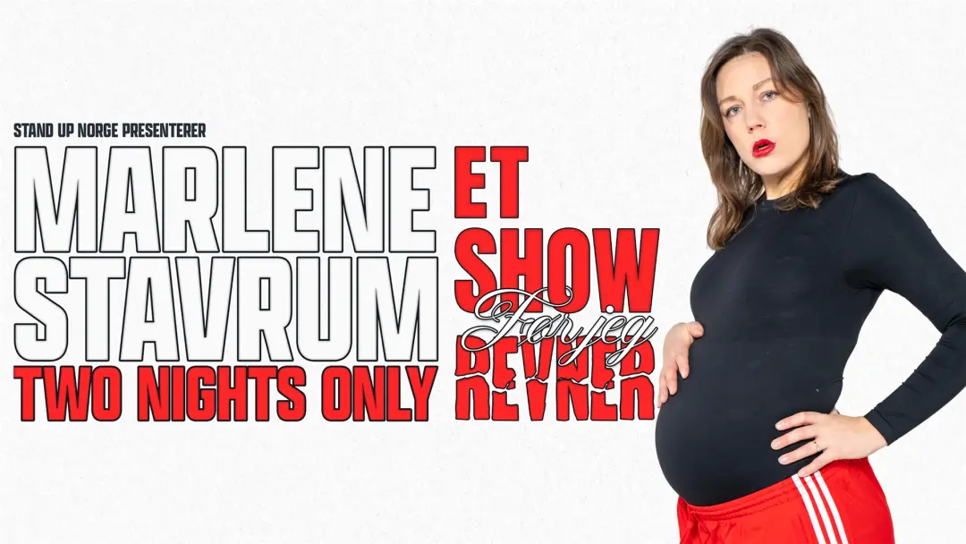 Marlene Stavrum - Et show før jeg revner