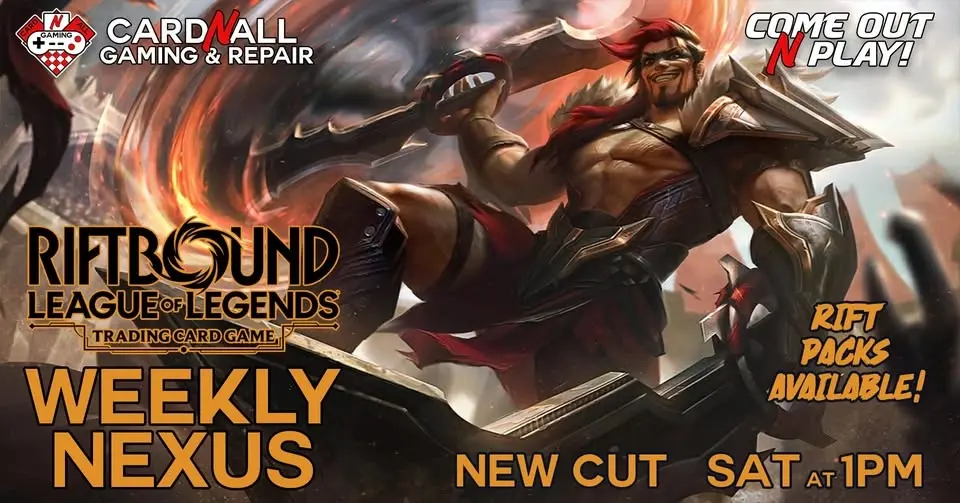 Riftbound Weekly Nexus Nights - Saturdays at 1pm at New Cut