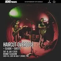 Haircut Overdose, Slaque, guests