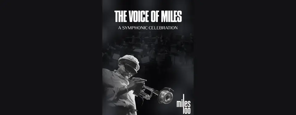 The Voice of Miles Davis: A Symphonic Celebration