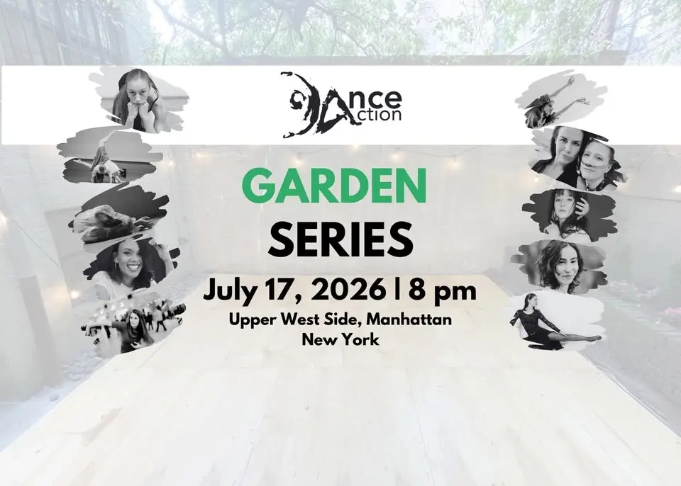 DanceAction Garden Series 2026 #1