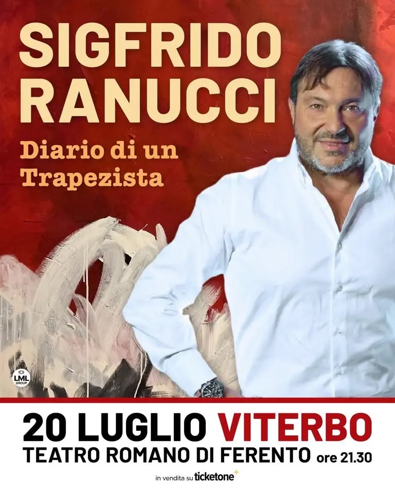 SIGFRIDO RANUCCI a Viterbo | 20 luglio | Diario di un trapezista