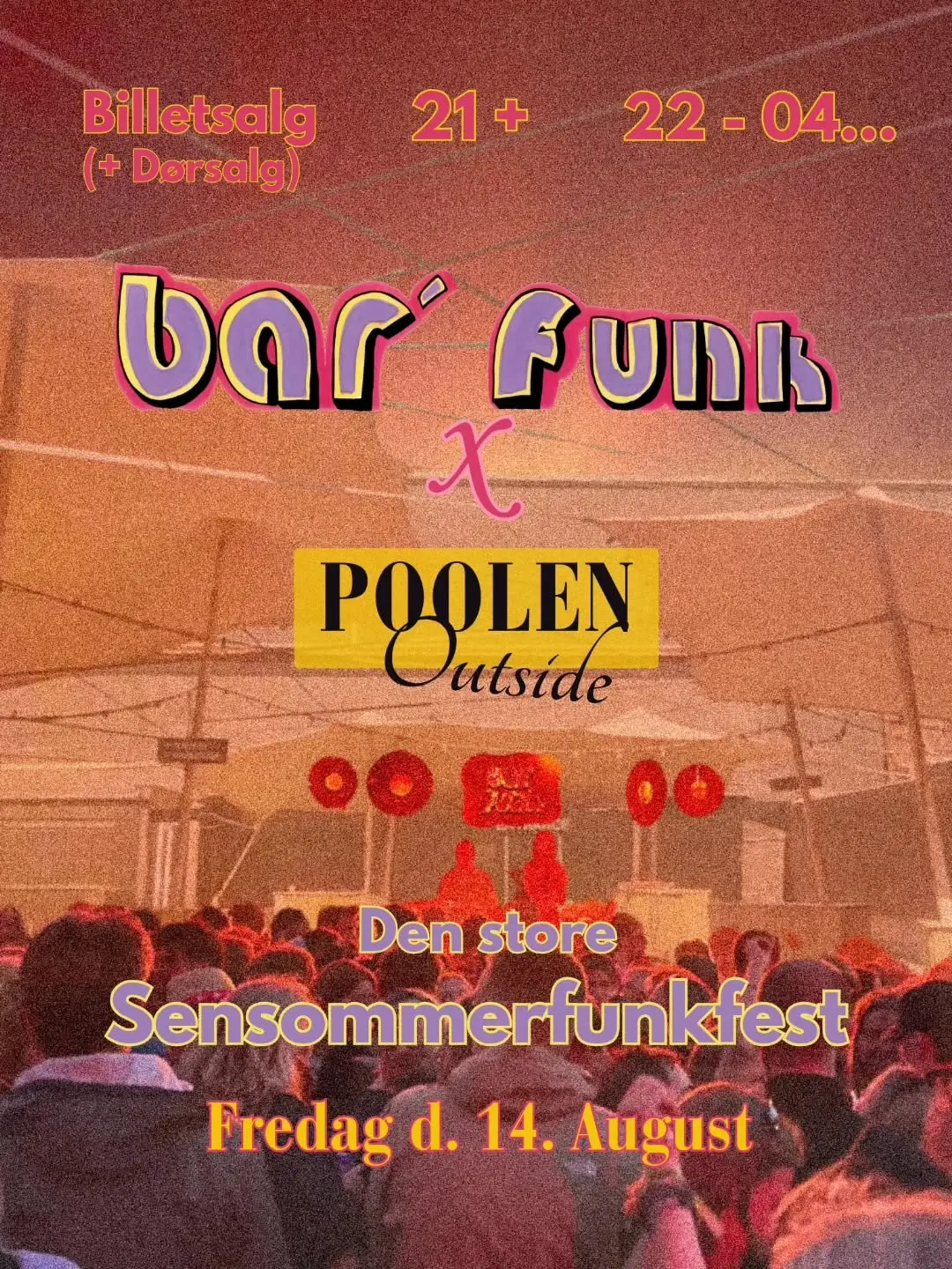 Den store Sensommerfunkfest – Bar' Funk x Poolen Outside