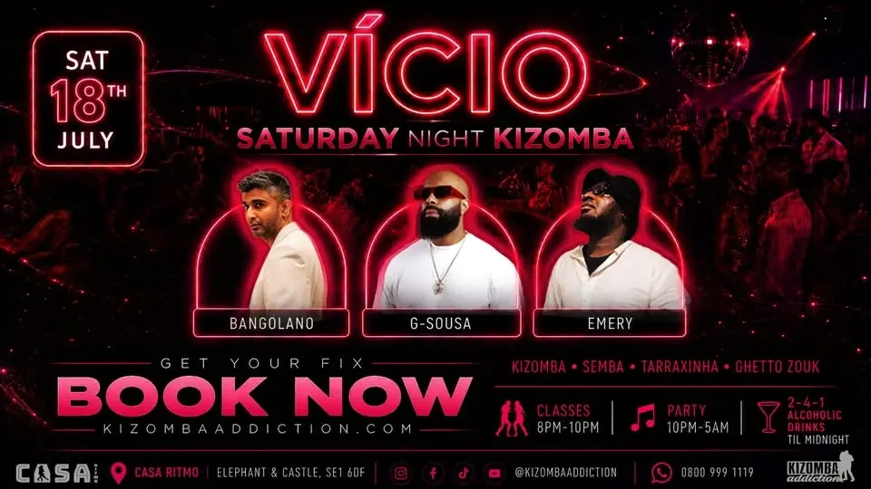 🎶 London’s No.1 Kizomba Party : Vicio – with DJ's G-Sousa, Bangolano & Emery🐰🎉