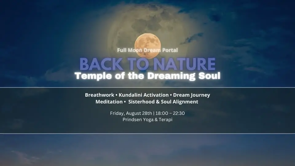 Back To Nature: Temple of The Dreaming Soul || Full Moon Dream Portal