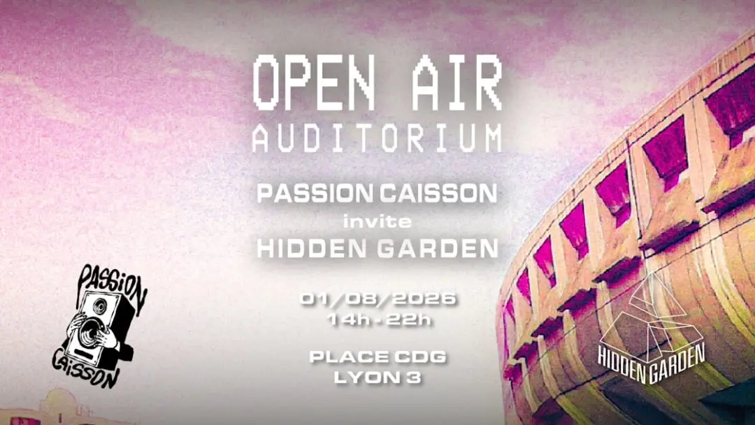 Open Air Techno - Passion Caisson Invite Hidden Garden