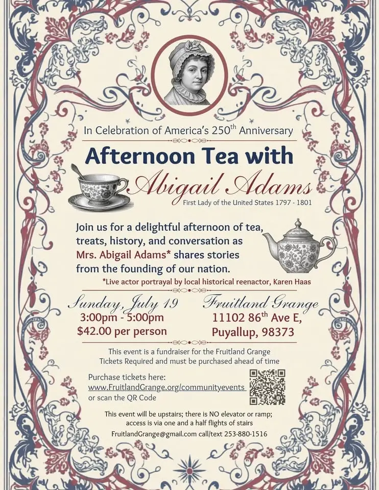 Afternoon Tea with Abigail Adams (Fundraiser for Fruitland Grange)