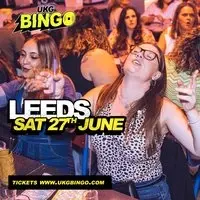 UKG BINGO Sat 27th June Leeds