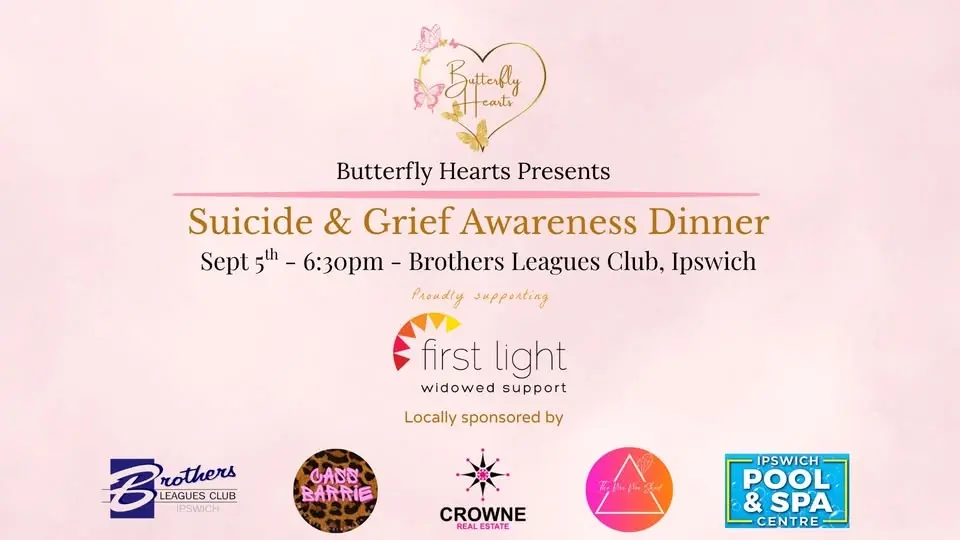 Butterfly Hearts Presents, Suicide and Grief awareness dinner.