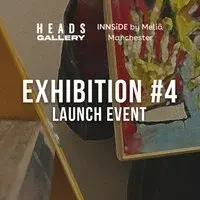 HEADS Art Gallery x INNSiDE - 'EXHIBITION #4' launch event