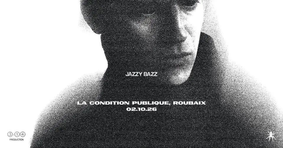 Jazzy Bazz • Vendredi 02 Octobre 2026 • La Condition Publique, Roubaix