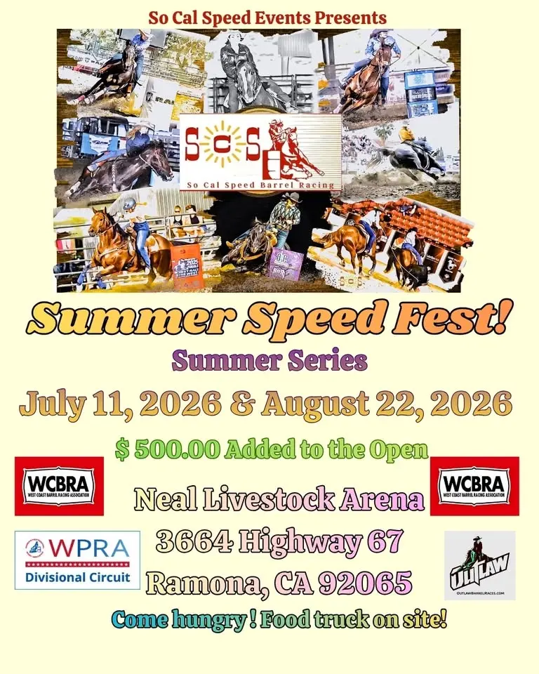 So Cal Speed Events - Summer Speed Fest $ 500.00 Added Barrel Race- Ramona