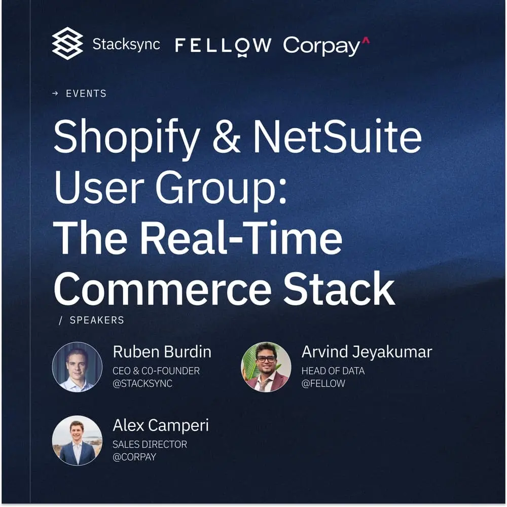 Shopify & NetSuite User Group: The Real-Time Commerce Stack