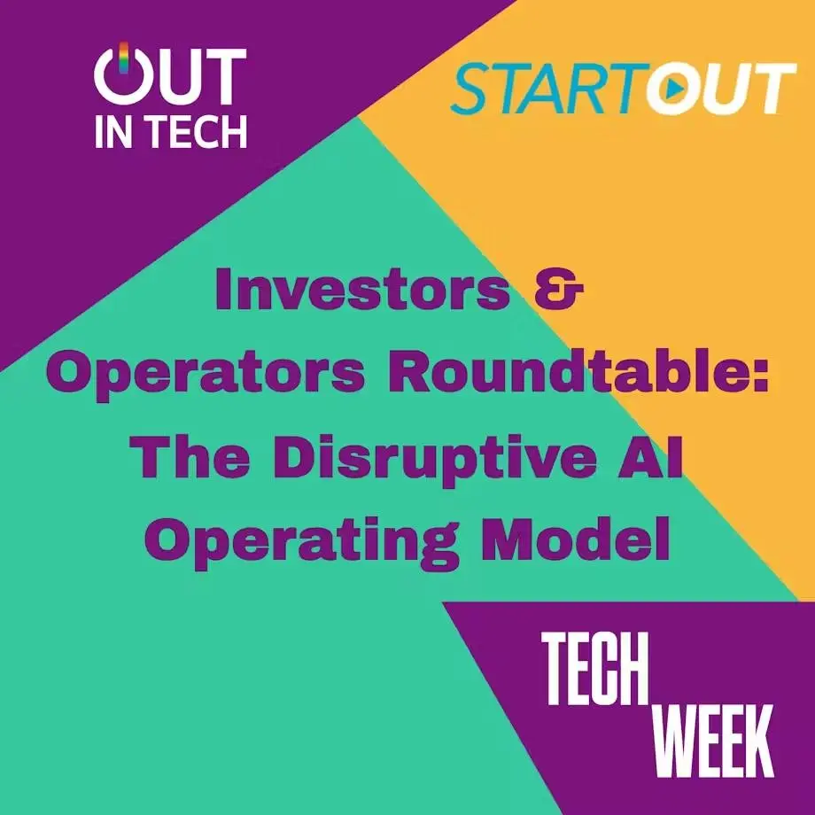 #NYTechWeek: Investors & Operators Roundtable with Out in Tech
