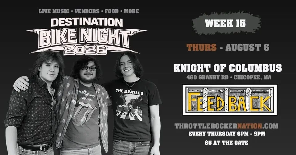 Destination Bike Night - Week 15 - Feedback  (K of C #69 ~ Chicopee)