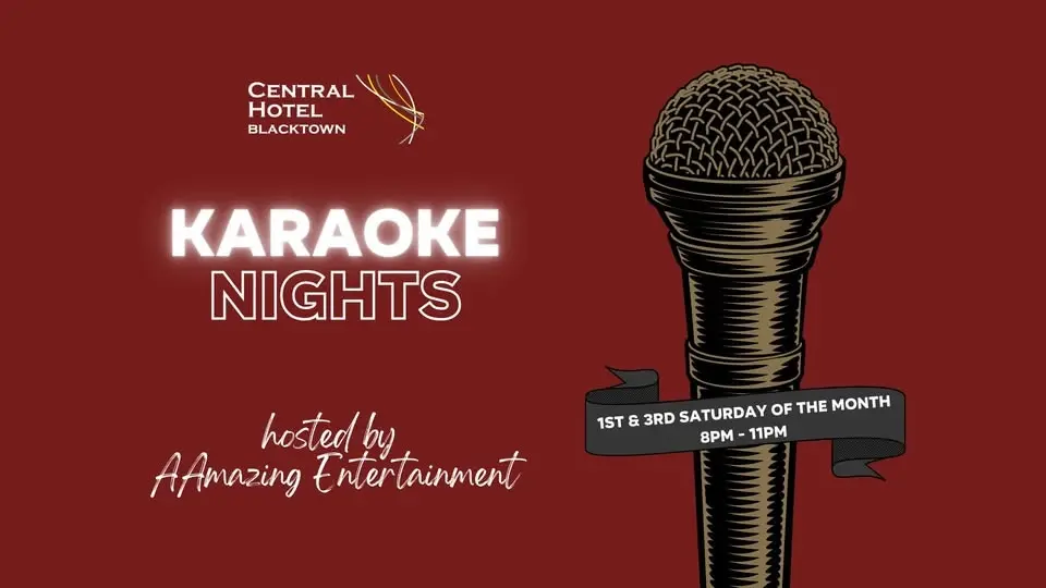 SAT 1st/3rd Karaoke DJ 8pm Central Hotel Blacktown