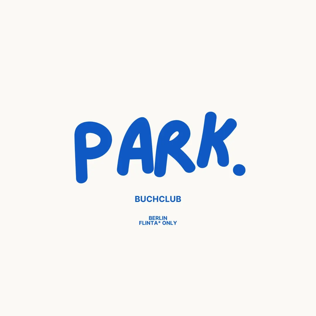 park.buchclub juni - YESTERYEAR (FLINTA* only)