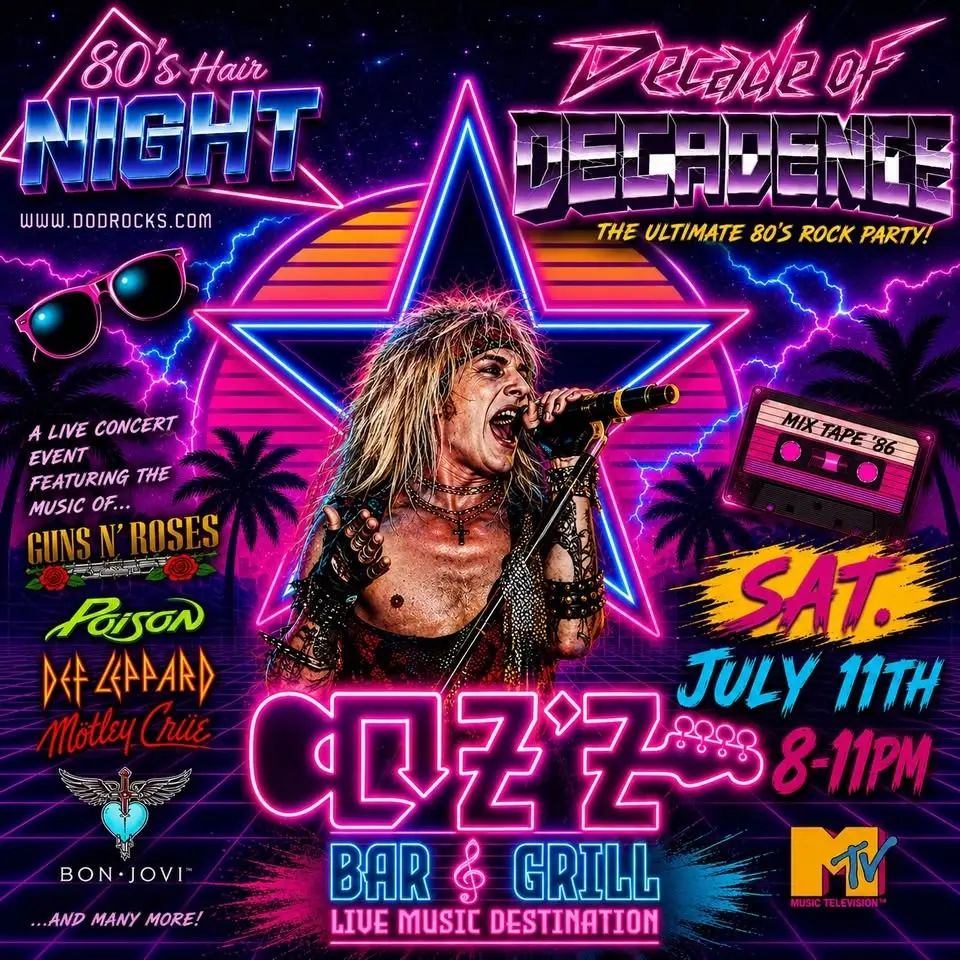 Decade of Decadence 80’s Hair Night at Oz’z Destination Stage
