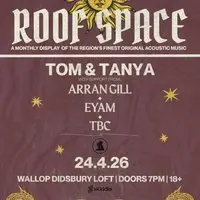 Tom & Tanya at Roof Space, Wallop Didsbury Loft