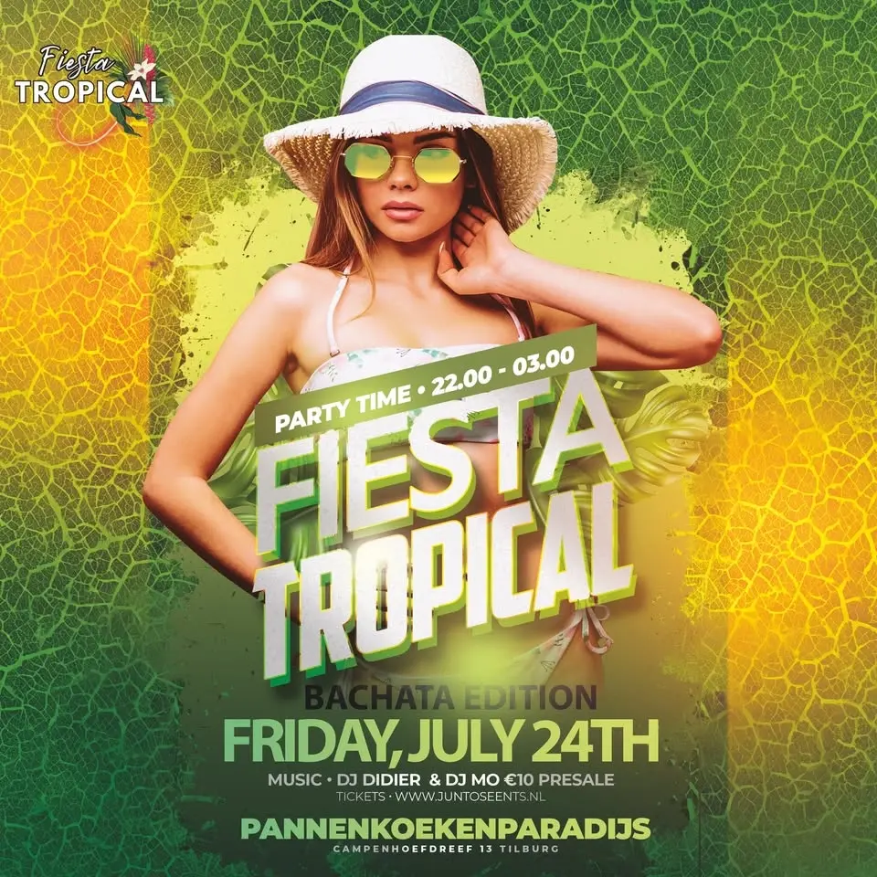 Fiesta Tropical 🌴 Bachata Edition 🌴 Vrij. 24 Juli • Tilburg
