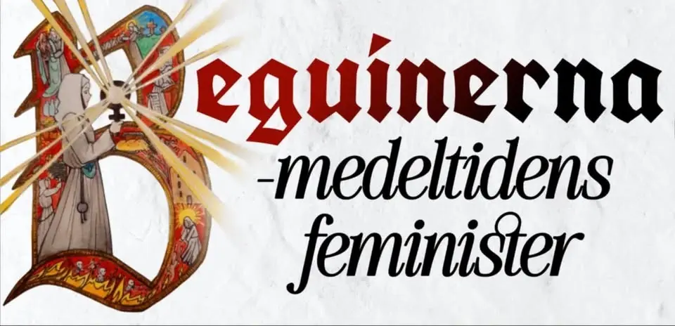 The beguines-the medieval feminists