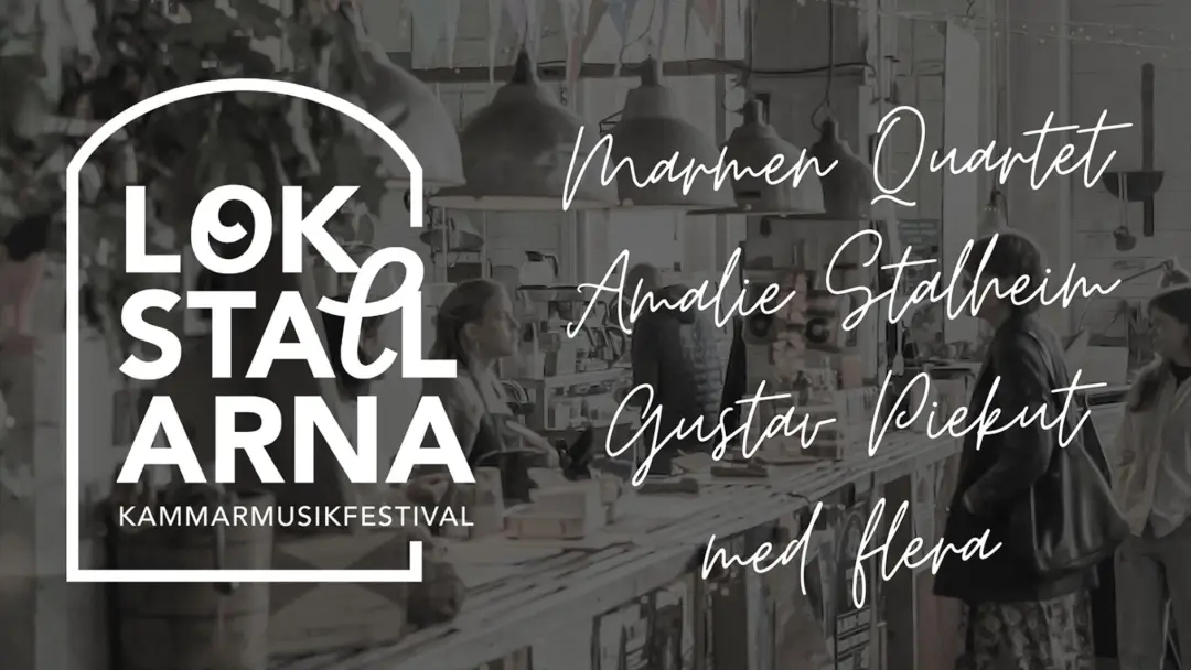 Lokstallarna Kammarmusikfestival
