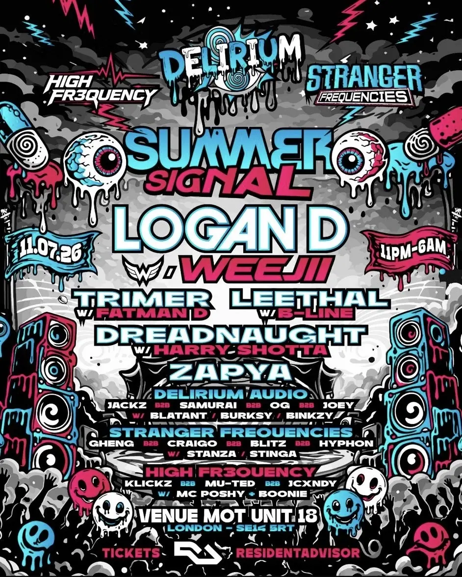 SUMMER SIGNAL: Logan D, Weejii, Harry Shotta, B-Line, Trimer, Fatman D, Dreadnaught + MORE