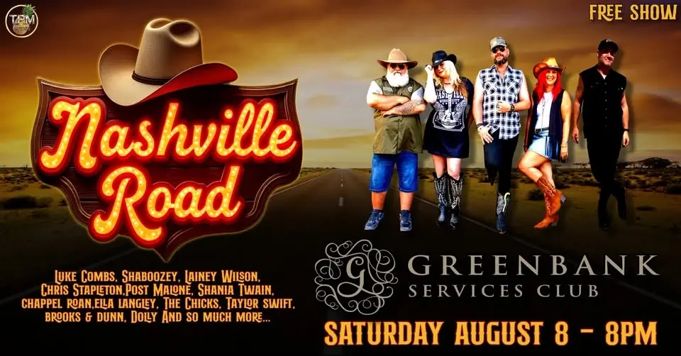 Nashville Road - Country Night at Greenbank Services Club