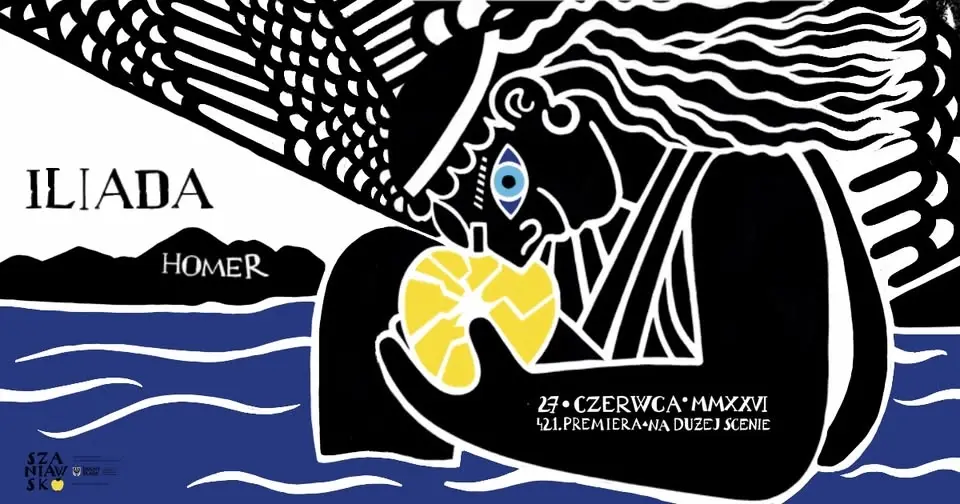 ILIADA / premiera / tekst: Homer / adaptacja i reżyseria: Paweł Świątek