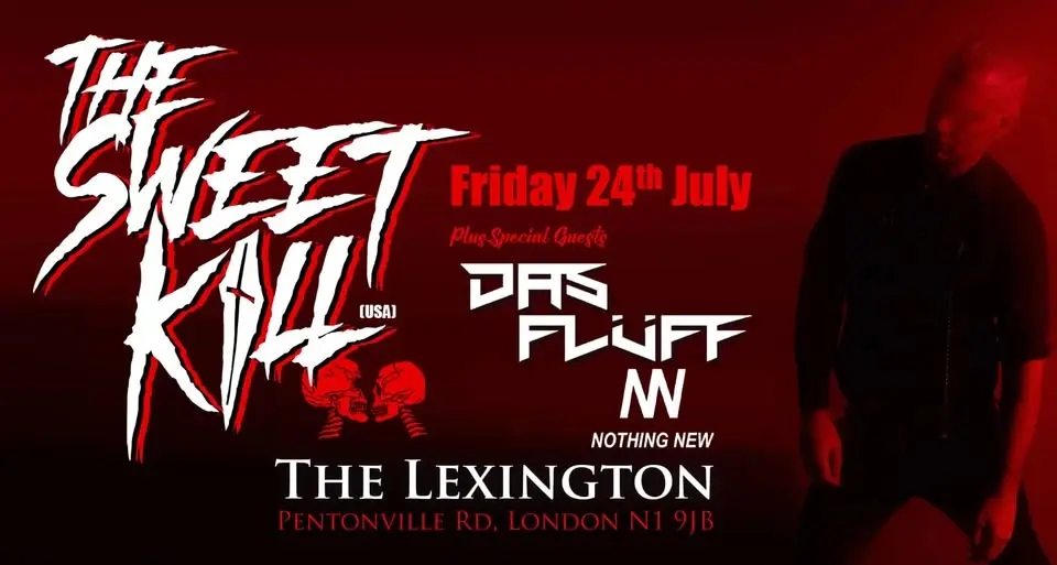 THE SWEET KILL (US) + DAS FLÜFF & NOTHING NEW