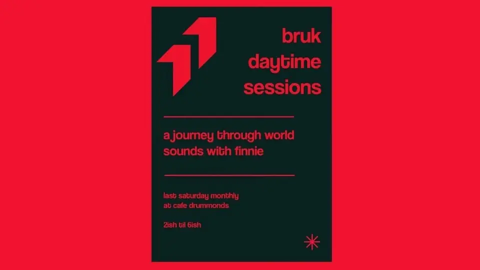 Daytime Sessions : Bruk Daytime : A journey through world sounds with Finnie > Free Entry