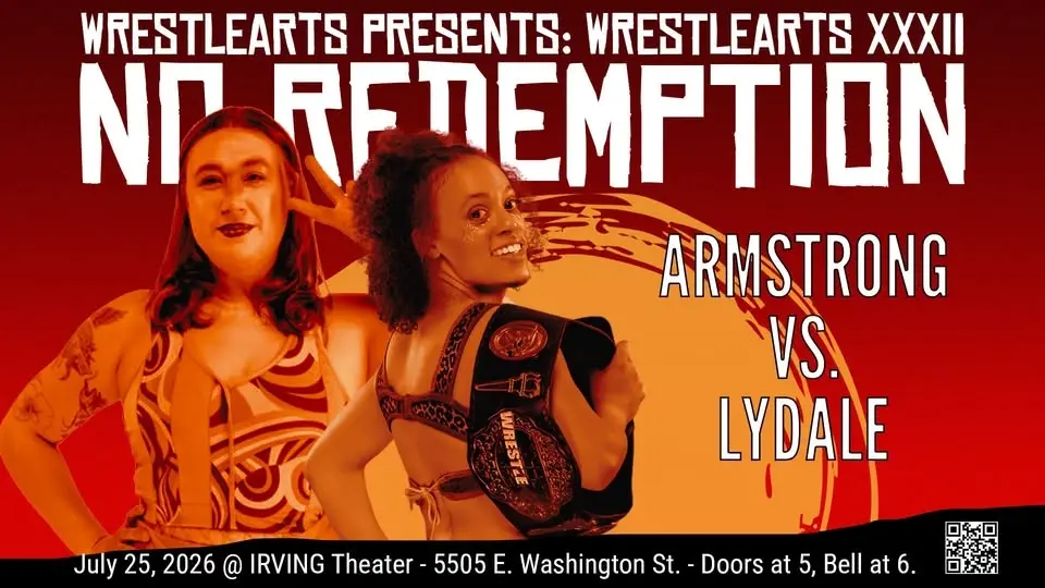 WrestleARTS presents WrestleARTS XXXII: NO REDEMPTION