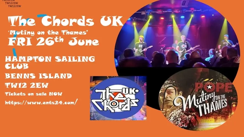 THE CHORDS UK - HAMPTON SAILING CLUB ( Mutiny on the Thames)