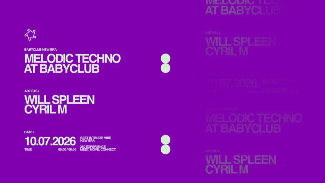 Melodic Techno At Baby Club : Will Spleen + Cyril M