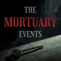The Mortuary Live August