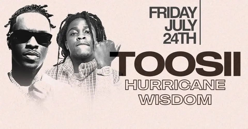 Toosii & Hurricane Wisdom