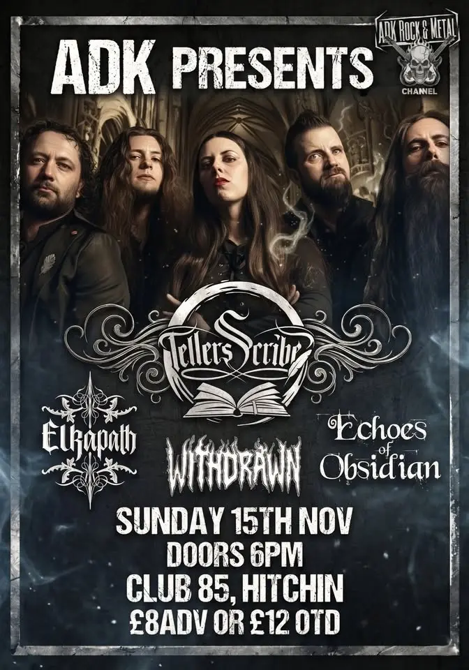 ADK Presents: Tellers Scribe, Elkapath, Echoes Of Obsidian & Withdrawn