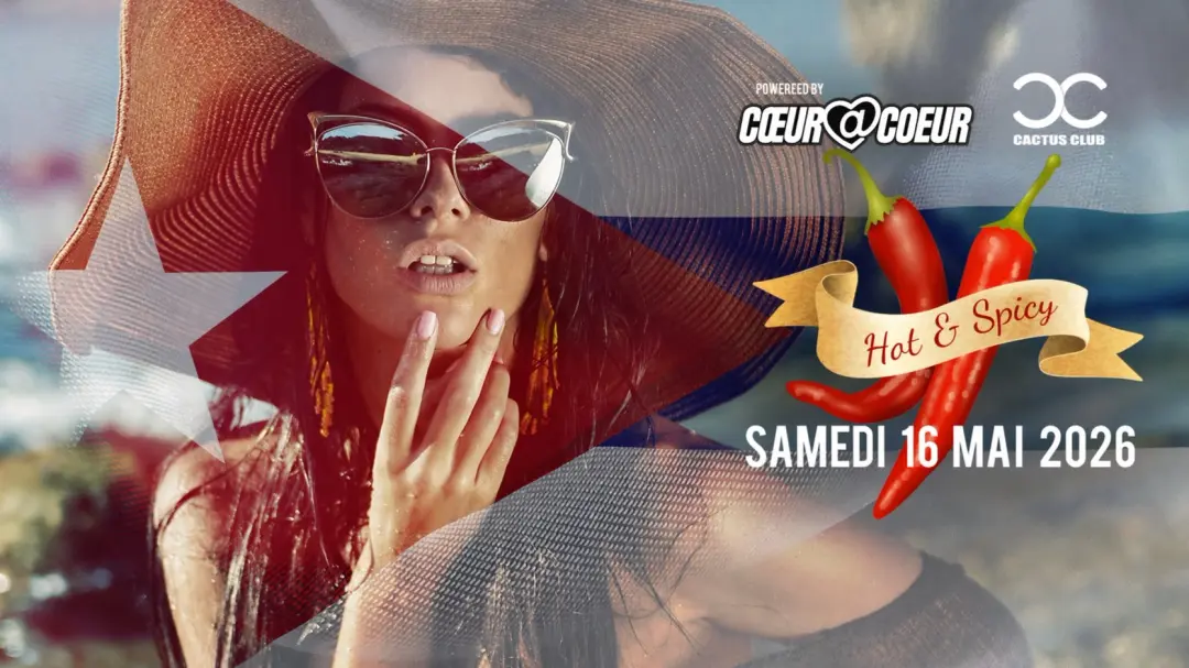 HOT & SPICY | Single Live Party XXL at Le Cactus Club