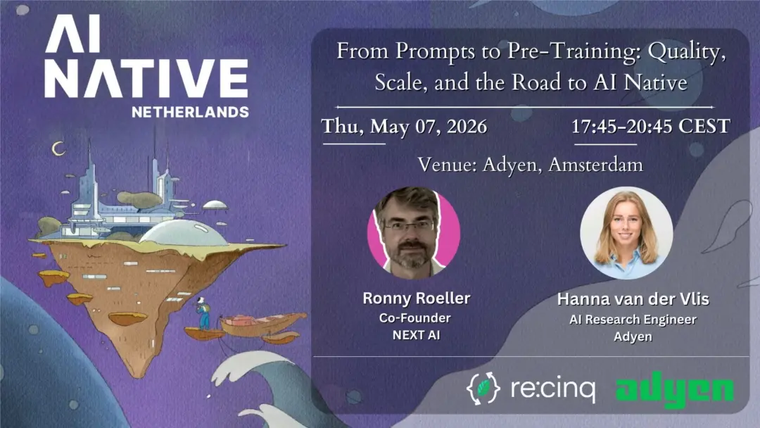 From Prompts to Pre-Training: Quality, Scale, and the Road to AI Native