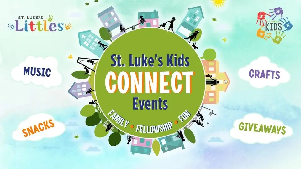 St. Luke's Kids Connect Events