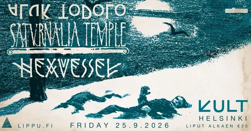 ALUK TODOLO (FR) + SATURNALIA TEMPLE (SE) + HEXVESSEL (FI)