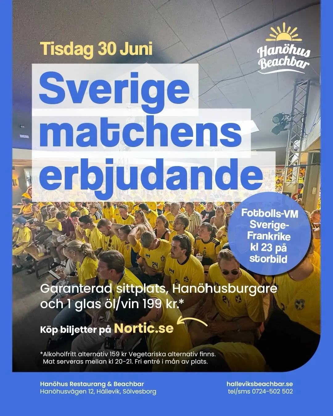 Sverige-Frankrike Fotbolls-VM visning på Hanöhus Beachbar