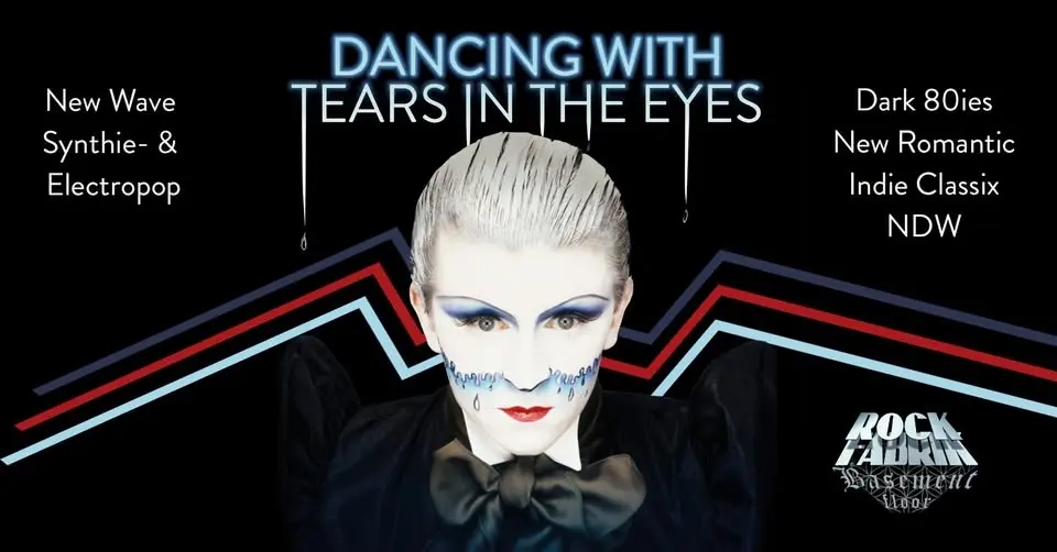 DANCING WITH TEARS IN THE EYES - New Wave x New Romantic x Dark80s  | Basement @ Rockfabrik Augsburg