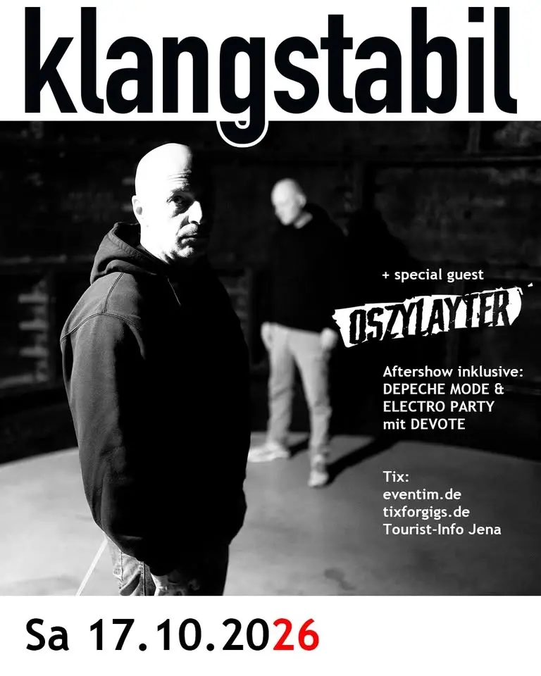 KLANGSTABIL Live In Concert + OSZYLAYTER inkl. DEPECHE MODE & Electro Party