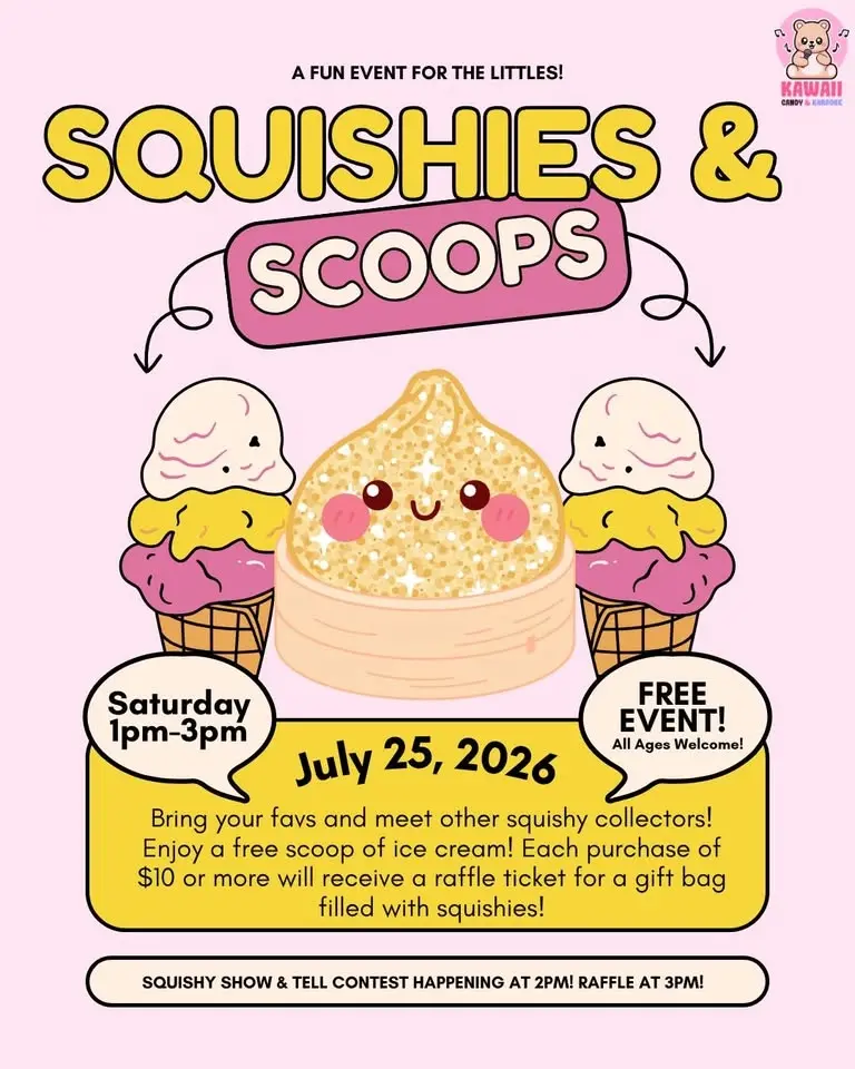 Squishies & Scoops @ Kawaii Candy! Free Event!
