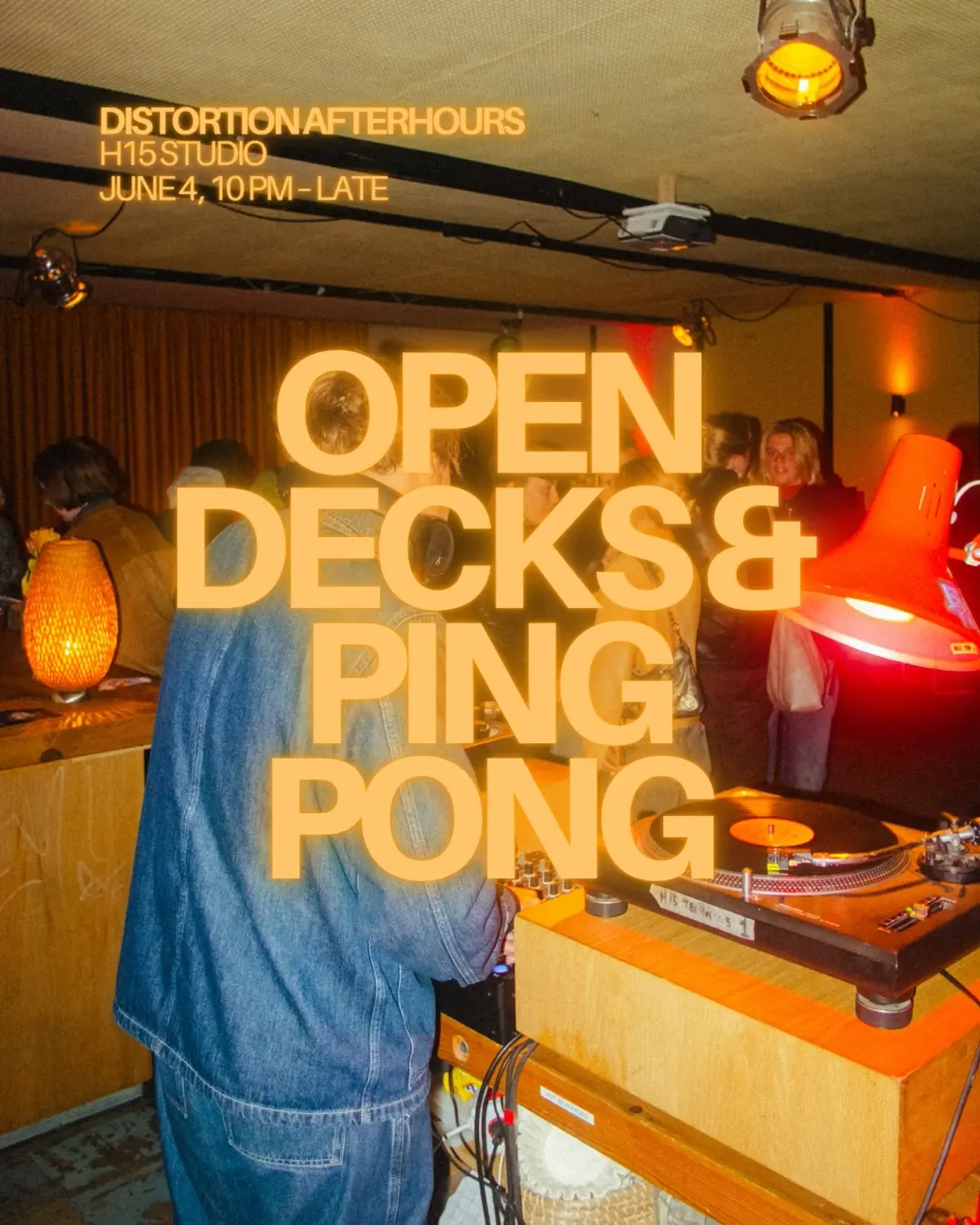 Open Decks & Ping Pong (Distortion afterhours)