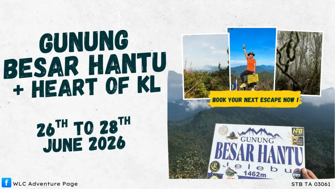 Gunung Besar Hantu + Heart of KL <Closed>